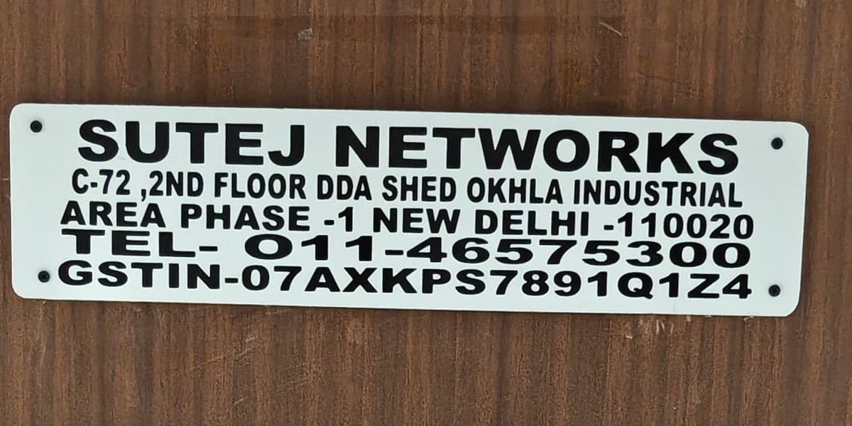 Sutej Networks nameplate at C-72, DDA Shed, Okhla Industrial Area Phase-1, New Delhi